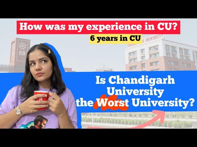 How was my experience in Chandigarh University?