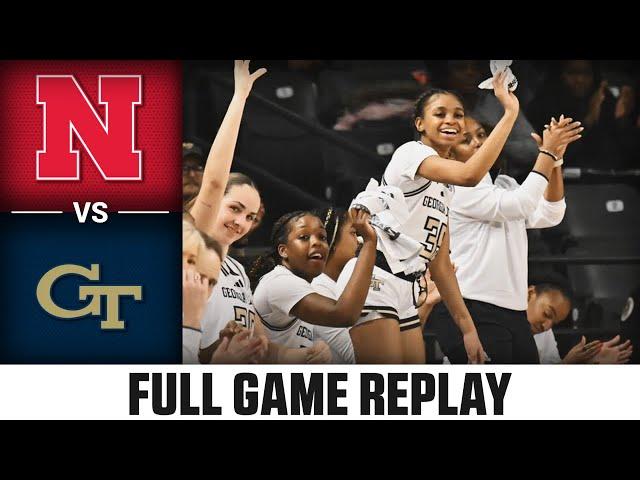 Nebraska vs. Georgia Tech Full Game Replay | 2024-25 ACC Women's Basketball