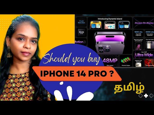 Apple Iphone 14 Pro Review: Should You Buy It? Features Explained - iPhone 14 Buying Guide | Tamil