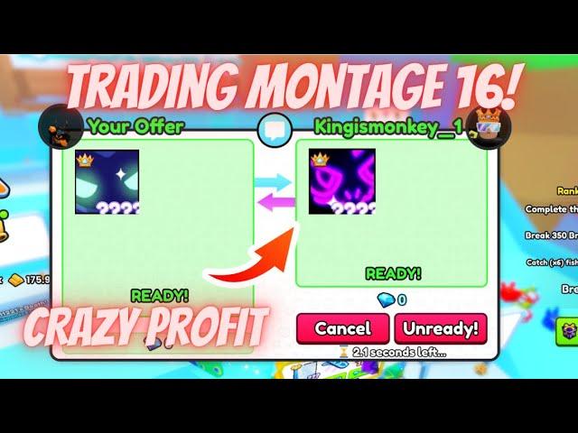 CRAZY PROFIT! Trading Montage #16 - Pet Sim 99