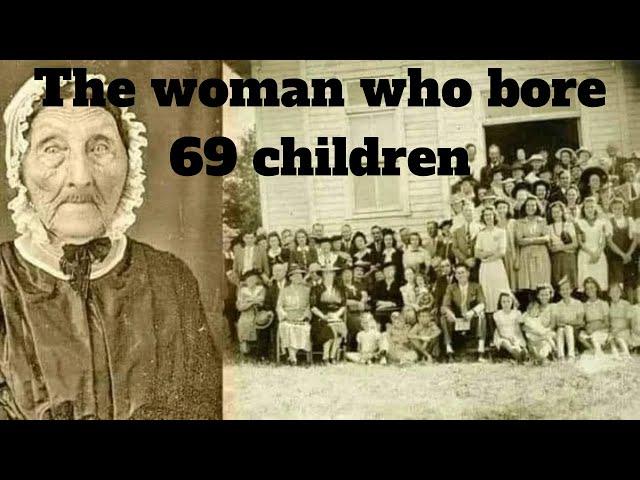 THE WOMAN WHO GAVE BIRTH TO 69 KIDS