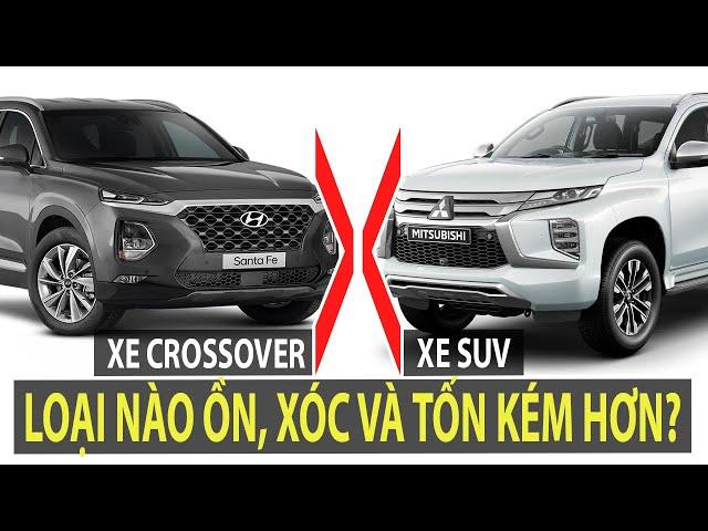 So sánh xe Crossover và xe SUV: Loại nào ồn, xóc và tốn kém hơn khi sửa chữa? | TIPCAR TV