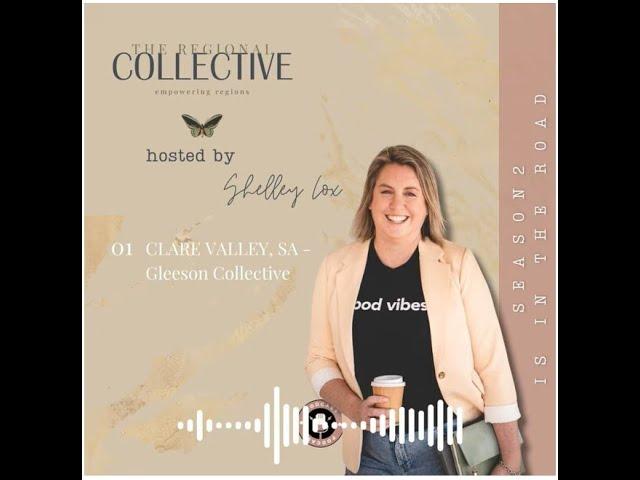 CLARE VALLEY SA Gleeson Collective | And We're Hitting The Road | The Regional Collective