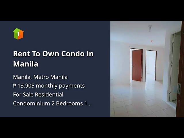 Rent To Own Condo in Manila