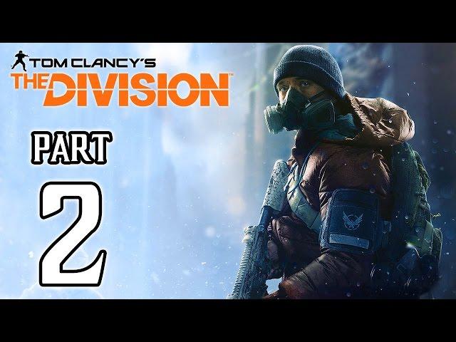 The Division Walkthrough PART 2 (PS4) No Commentary Gameplay @ 1080p HD 