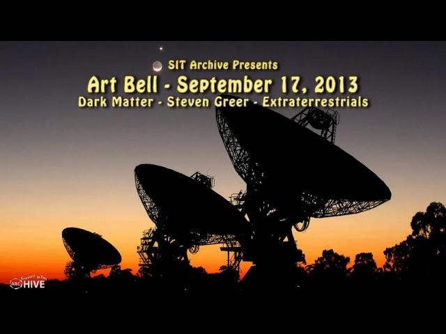 Art Bell's Dark Matter  - Dr.  Steven Greer - ET's