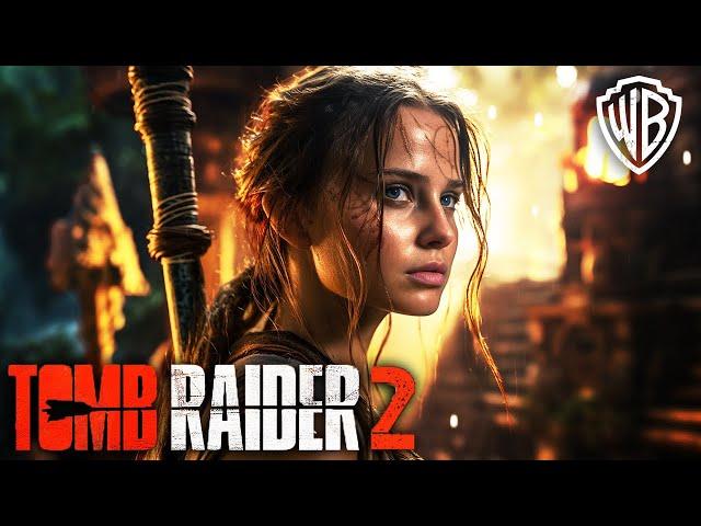 TOMB RAIDER 2 Teaser (2024) With Alicia Vikander & Alexandre Willaume