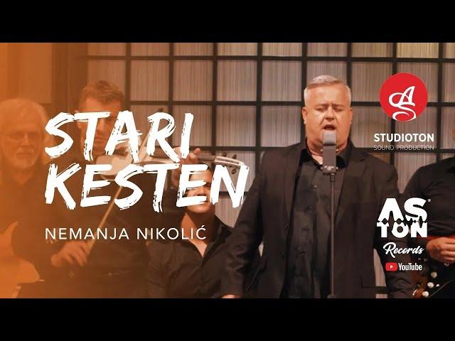 NEMANJA NIKOLIC - STARI KESTEN (OFFICIAL VIDEO)