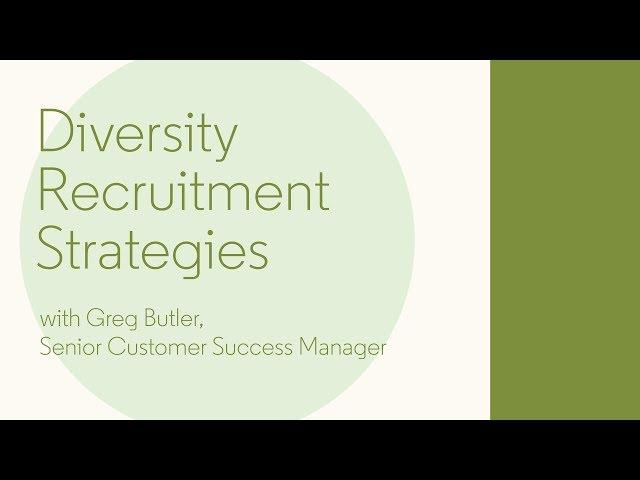 Diversity Recruitment Strategies