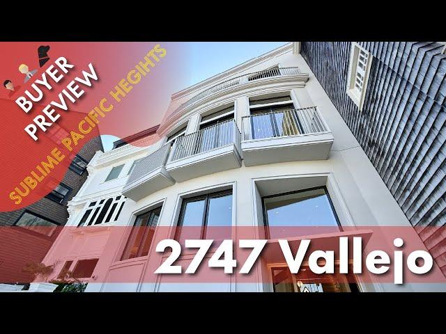 Buyer Preview: 2747 Vallejo Street, San Francisco, Pacific Heights, Luxe Home by Sutro - 4K