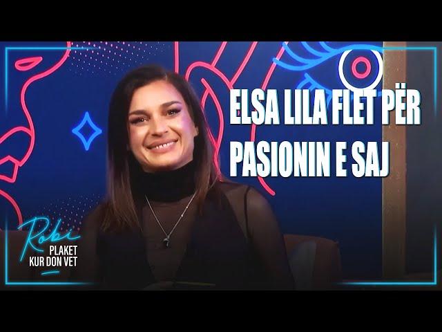 Elsa Lila flet për pasionin e saj, i cili do të ju befasojë.