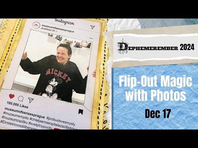 Interactive Flip-Out Page: Bringing Photos to Life!  (Dec 17)