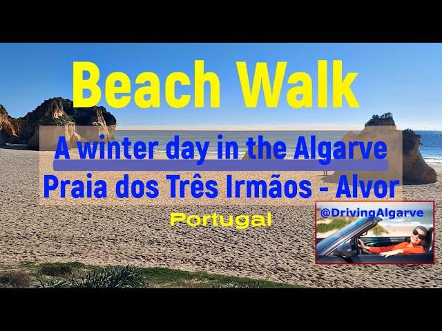 PRAIA DOS TRÊS IRMÃOS (Algarve Portugal) beach walk, rock formations,  gorgeous views 1/2023 HD