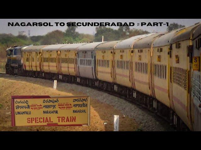 Nagarsol to Secunderabad : Full journey Part-1 : 12788 Nagarsol Narsapur exp : Via- Jalna , Parbhani