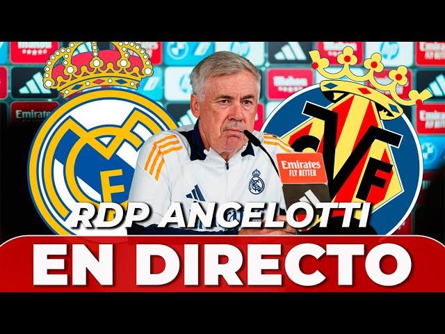 ANCELOTTI EN DIRECTO, rueda de prensa | REAL MADRID vs VILLARREAL | LIGA ESPAÑOLA