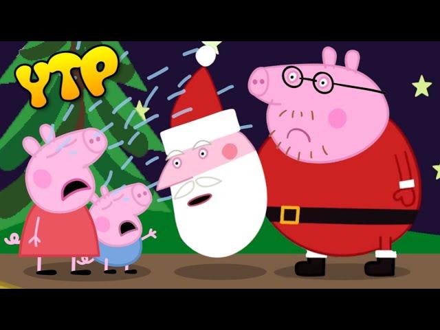 YTP - Peppa's Horrible Christmas