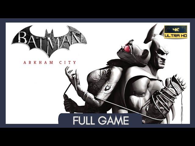 Batman: Arkham City + Catwomen Missions | Full Game | No Commentary | PC | 4K 60FPS | PhysX