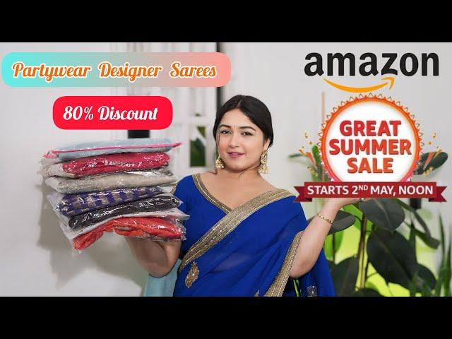 Amazon Heavy Partywear Sarees With Designer Blouse Haul 80% Off #Amazon Great Summer Sale