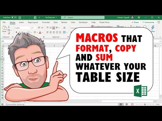 Excel Macros That Format, Copy and SUM Whatever Your Table Size