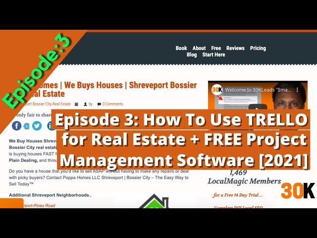 Episode :3 How To Use TRELLO for Real Estate + FREE Project Management Software 2021