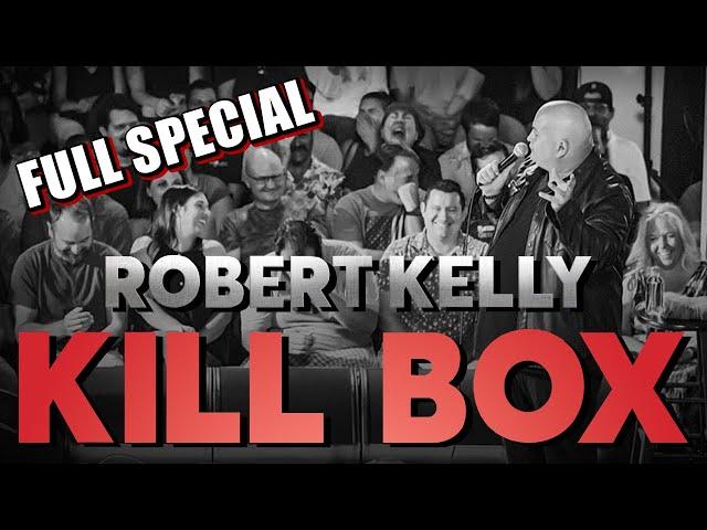 Robert Kelly - KILL BOX (2024) FULL SPECIAL