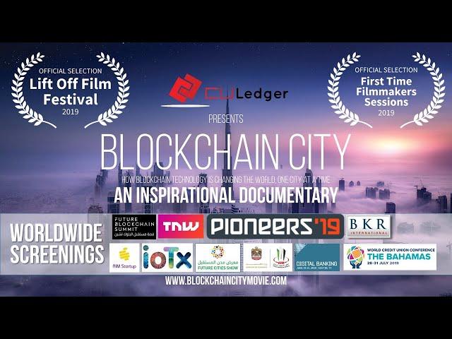 Blockchain City - The Future of Cities Driven by Blockchain  (Full Movie 40 minutes)