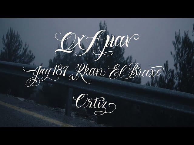 JAY 187 x 'RKAN x EL BRAXO - ΩΧ ΑΜΑΝ (Prod. By ORTIZ)