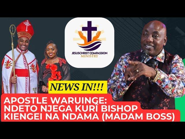 NEWS IN!!! Apostle Waruinge: NDETO NJEGA KURÎ BISHOP KIENGEI NA NDAMA WA SPARES (MADAM BOSS)