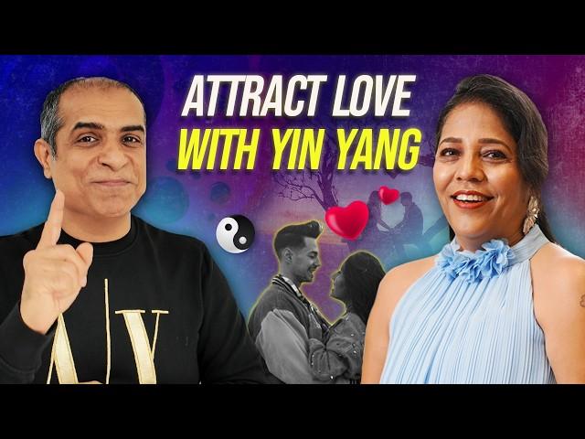 How understanding YIN and YANG will change your LOVE life? Finding Yin Yang balance by Mitesh Khatri