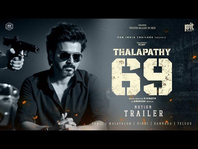 T69 : One Last Time - Notion Trailer | Thalapathy Vijay | Samantha | Anirudh | H Vinoth | PIT