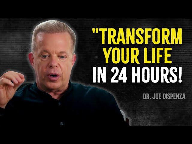 In the Next 24 Hours, Everything Could Shift for You - Joe Dispenza Motivation