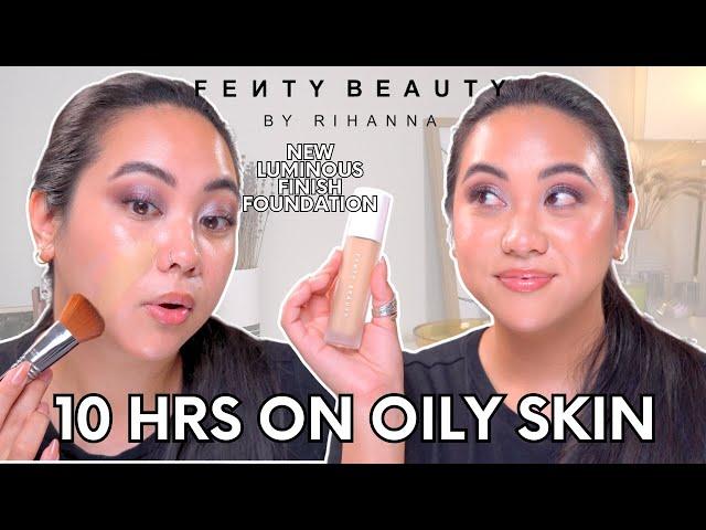 FENTY SOFT'LIT NATURALLY LUMINOUS FOUNDATION | 10 HOUR WEAR TEST ON OILY SKIN