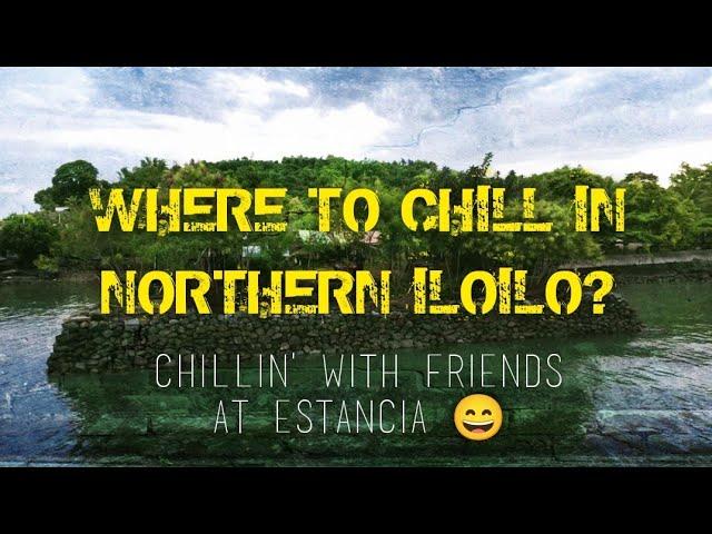 ESTANCIA ILOILO | EVERDELS GARDEN | CHILL TIME QUEENTHON AND FRIENDS