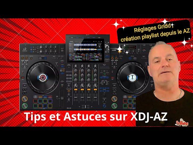 AlphaTheta XDJ-AZ : Tips et Astuces, menus cachés_Video 218