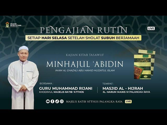 KAJIAN TASHAWUF - KITAB MINHAJUL ABIDIN | GURU MUHAMMAD RIJANI / 17 SEPTEMBER 2024