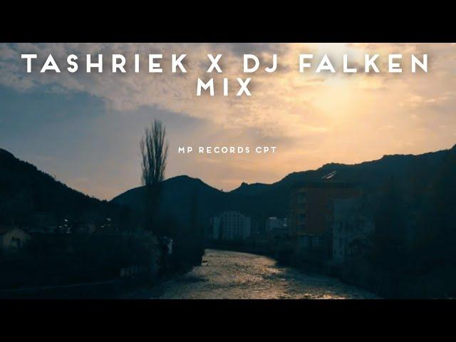 TASHRIEK X DJ FALKEN MIX [MP RECORDS CPT]