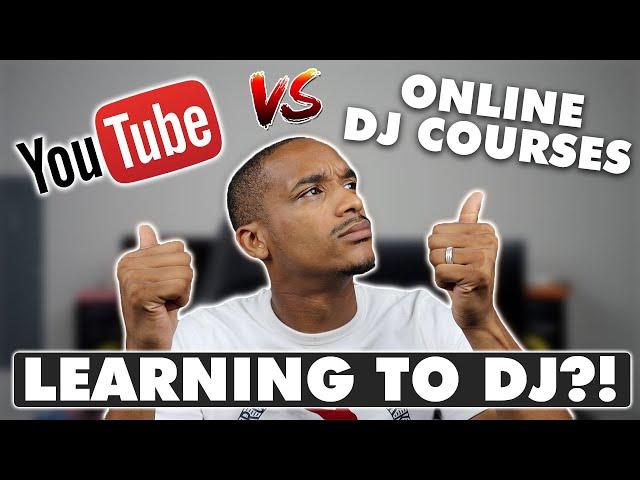 Learning How To DJ Using YouTube Tutorials VS. Online DJ Courses