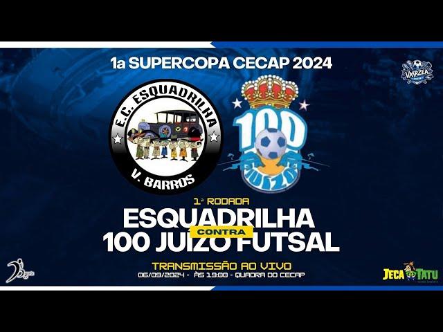 Esquadrilha X 100 juízo - 1ª Rodada SuperCopa Cecap 2024