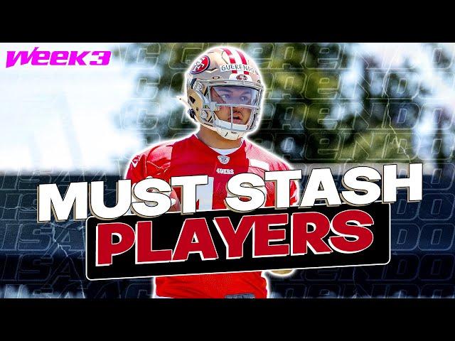 15+ MUST STASH Players to add BEFORE Week 3