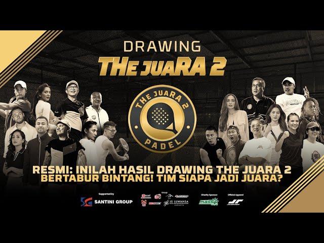 RESMI: INILAH HASIL DRAWING THE JUARA 2, BERTABUR BINTANG! TIM SIAPA JADI JUARA?