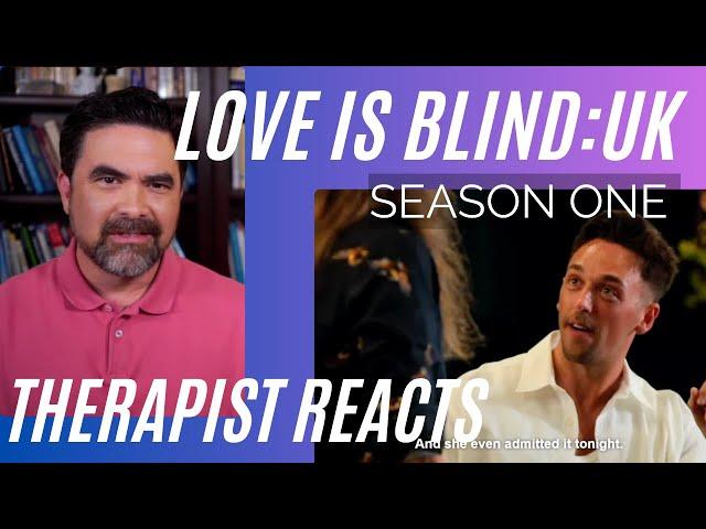 Love Is Blind UK #19 - (Ben Confronts Sam) - Therapist Reacts