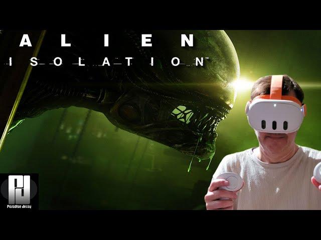 Facing my Fears in Real Time, Raw & Uncut! - Alien Isolation played on Quest 3.