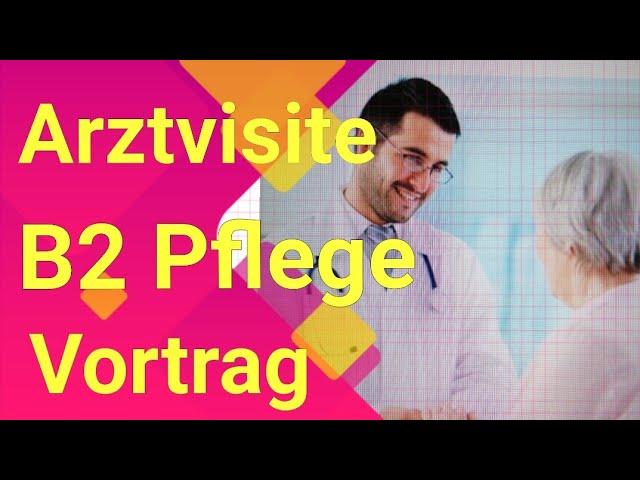 Vortrag Arztvisite telc Deutsch B1-B2 Pflege mit Elena Wermuth