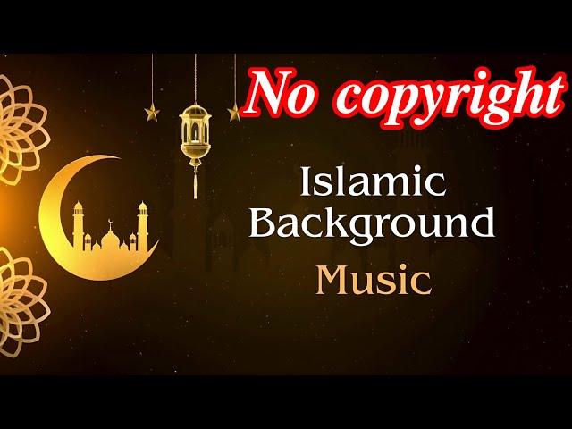 Islamic background music no copyright 2024||background music||