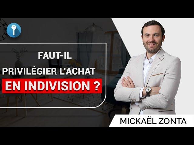 Immobilier : 5 Avantages à acheter en indivision