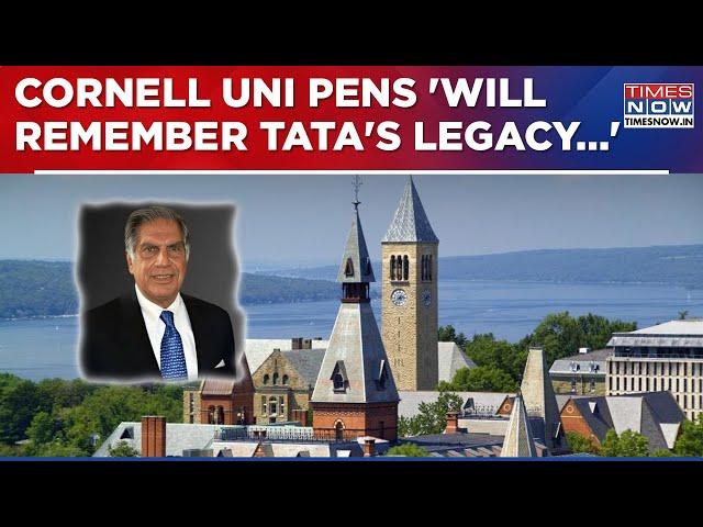 World Remembers Ratan Tata! Cornell University Pens Note Lauding His Transformative Contributions