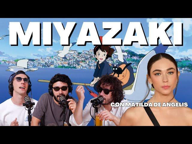 Ep.78 Miyazaki con Matilda De Angelis