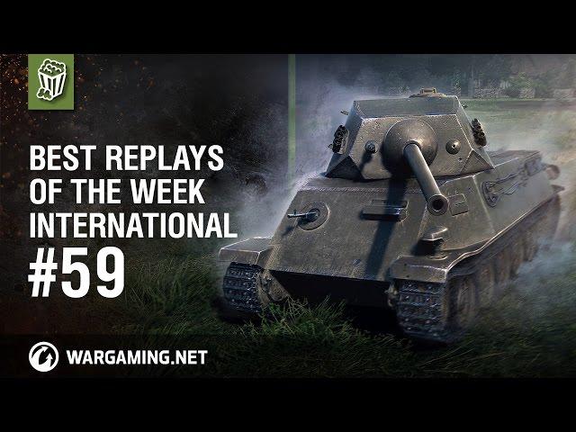 World of Tanks - Best Replays of the Week International #59