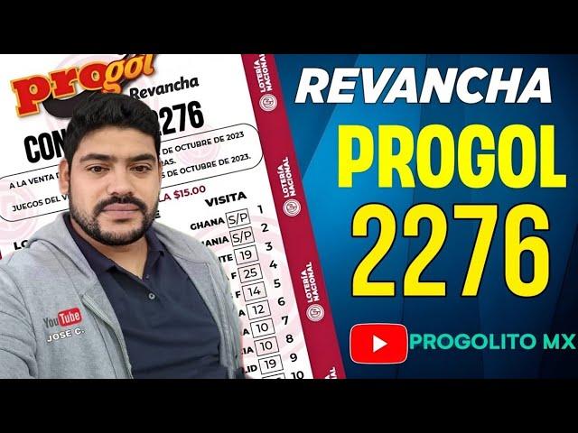 Progol REVANCHA 2276 A analisis COMPLETO