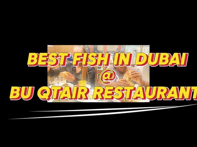 BEST SEAFOOD IN DUBAI. BU QTAIR RESTAURANT. History behind it. #dubai #food #trending #fyp